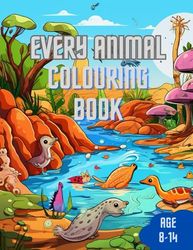 every animal colouring book: awesome animal colouring book for kids of all ages , with 30 different animals in their natural habitat . great detail , black and white,