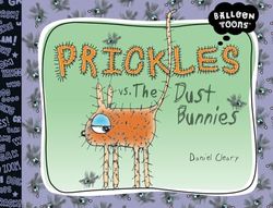 Prickles vs. The Dust Bunnies (Balloon Toons)