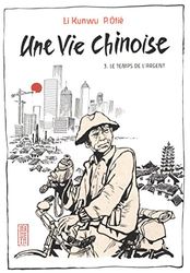 Une vie chinoise - Tome 3