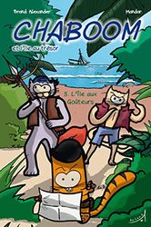 Chaboom et l'ile au trésor t3 - l'ile aux gouteurs