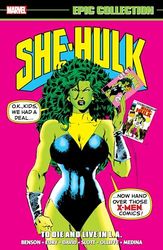 SHE-HULK EPIC COLLECTION: TO DIE AND LIVE IN L.A.