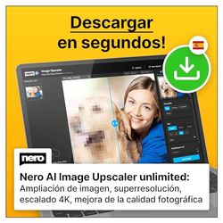 Nero AI Image Upscaler Unlimited | Ampliar + Enfocar Imágenes | Escalar a 4K | Mejorar la Calidad de las Fotos | Win 11/10 | 1 Dispositivo | Licencia Ilimitada | Código de activación enviado por email