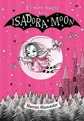 La Isadora Moon - El món màgic de la Isadora Moon