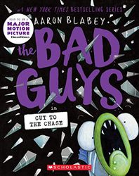 The Bad Guys in Cut to the Chase (The Bad Guys 13)