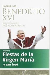 Homilias de Benedicto XVI : Fiestas de la Virgen