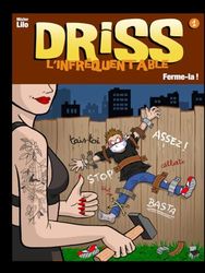Driss l'infréquentable, version luxury