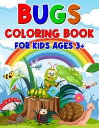 Bugs Coloring Book For Kids Ages 3+