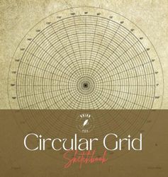 Circular Grid Sketchbook: Compact and Practical Graph Paper Notebook for Mastering Polar Coordinates!
