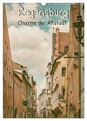 Regensburg - Charme der Altstadt (Wandkalender 2024 DIN A3 hoch), CALVENDO Monatskalender: Die Altstadt von Regensburg im Retrolook