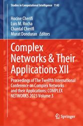 Complex Networks & Their Applications XII: Proceedings of The Twelfth International Conference on Complex Networks and their Applications: COMPLEX NETWORKS 2023, Volume 3: 1143