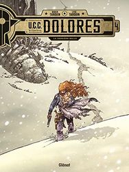 UCC Dolores - Tome 04: La dernière balle