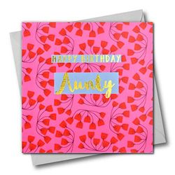 Claire Giles Greeting Cards, Happy Birthday Aunty Card, Pink Flowers Aunt Greeting Card, Text Foiled in Shiny Gold