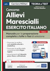 Concorso allievi marescialli Esercito Italiano. Con espansione online. Con software di simulazione (Carriere militari)