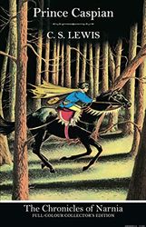 Prince Caspian (Hardback): Book 4 in the classic children’s fantasy adventure series
