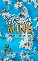 Forever Mine: Special Edition Paperback: (Forever Series Special Edition Paperbacks)