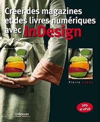 Créer des magazines et des livres numériques avec InDesign, DPS et ePub