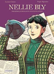 Nellie Bly: Première journaliste d'investigation