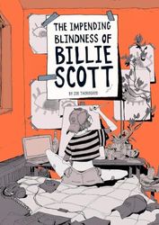 The Impending Blindness of Billie Scott