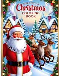 Christmas coloring book for kids age 2-4 & 4-8: 50 Fun and Festive Black-and-White Illustrations to Color and Enjoy.
