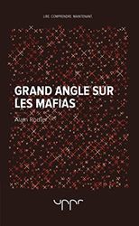 Grand angle sur les mafias