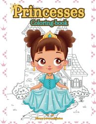 Princesses Coloring book: Coloring book for kids