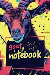 Goat Notebook: The Essential Companion for Goat Lovers Daily Reflections & Care: Pasture to Pen, A Herder's Record & Memory Keeper Ruminations & ... Diaries of a Pastoral Life & Livestock Love