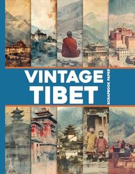 Vintage Tibet Scrapbook Paper: 32 Craft Paper for Mixed Media Art and Junk Journaling