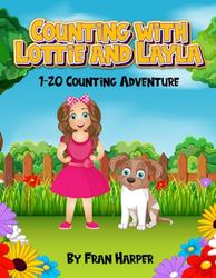 Counting with Lottie and Layla: 1-20 Counting Adventure