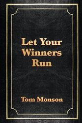 Let Your Winners Run: How to Maximize Your Stock Market Returns