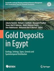 Gold Deposits in Egypt: Geology, Settings, Types, Genesis and Spatiotemporal Distribution