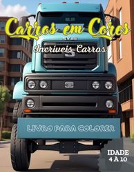 Carros em Cores:: Incríveis Carros