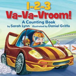 1-2-3 Va-Va-Vroom!: A Counting Book