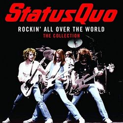Rockin' All Over The World: The Collection