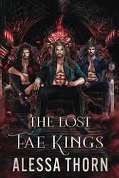 The Lost Fae Kings: (Books 1-3)