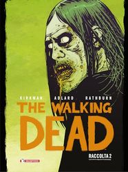 The walking dead. Raccolta (Vol. 2)