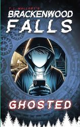 Brackenwood Falls: Ghosted