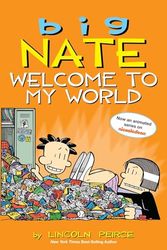 Big Nate. Welcome To My World: Volume 13