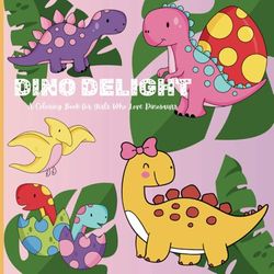 Cute Dinosaur Coloring Book for Girls: Girly Kawaii Dinosaur Coloring Book For Pre-K to 3rd Grade Children Ages 4-8