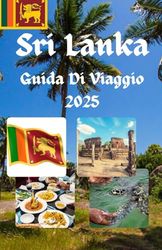 Sri Lanka Guida Di Viaggio 2025