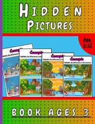 hidden pictures book ages 3: search and find books for kids 3-5 & 5-12 years old / Hidden Object Activity Book / puzzles for kids ages 4-8 & 8-12 years old / seek and find books for kids 3-5
