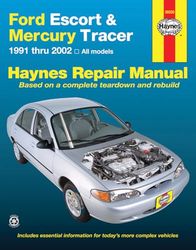 Ford Escort & Mercury Tracer Automotive Repair Manual: All Ford Escort and Mercury Tracer Models 1991 through 2002