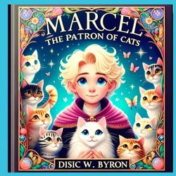Marcel, the Patron Of Cats