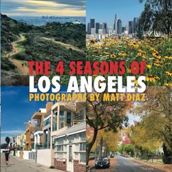 The 4 Seasons of Los Angeles