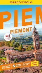 MARCO POLO Reiseführer Piemont, Turin: Reisen mit Insider-Tipps. Inklusive kostenloser Touren-App