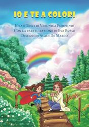 Io e te a colori: Il primo libro ufficiale di EvapiuMamma