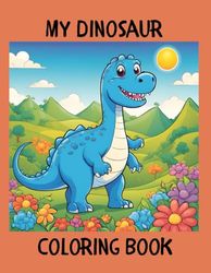 My Dinosaur Coloring Book