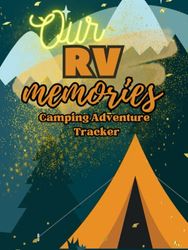 RV Memories: Your Ultimate RV Memory Keeper