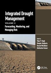 Integrated Drought Management, Volume 2: Forecasting, Monitoring, and Managing Risk