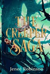 The Creeper Saga: Complete Series Books 1-3