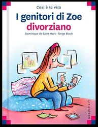 I genitori di Zoe divorziano